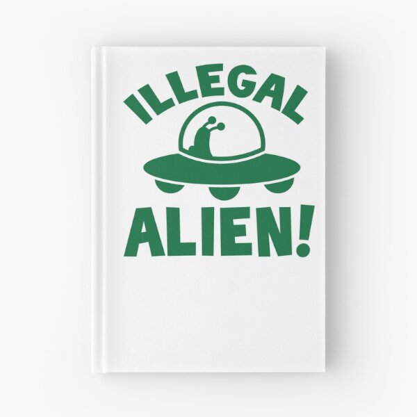 Item preview, Illegal alien! designed and sold by jazzydevil.