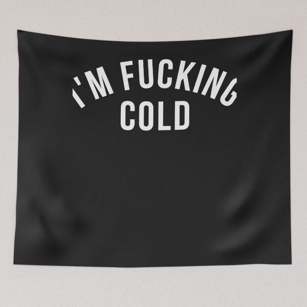 Item preview, Funny obscene design i'm fucking cold for christmas designed and sold by Upchurch8.