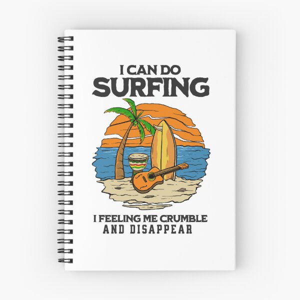 Item preview, I Can Do Surfing I Feeling Me Crumble And Disappear  designed and sold by MarvinDaxham.