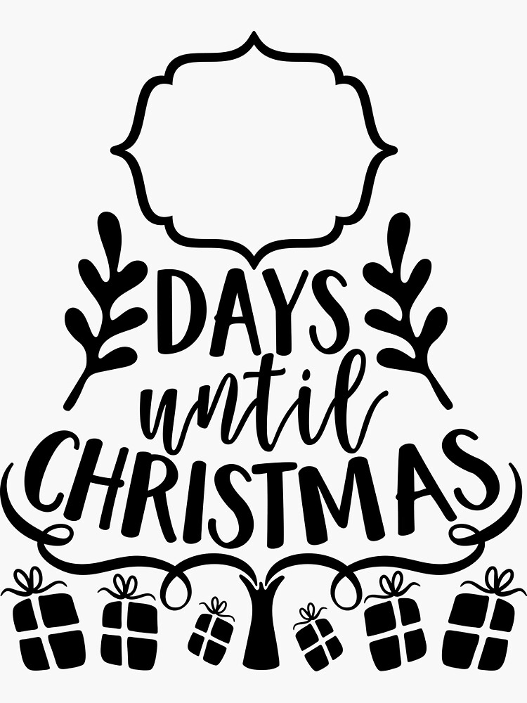 " DaysUntilChristmas" Sticker for Sale by SeiMilona Redbubble