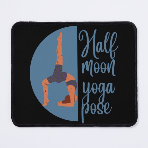 Item preview, Half moon yoga pose   designed and sold by BobbyWatkins.