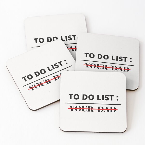 Item preview, To Do List Your Dad ,Funny ,Sarcastic ,Humor ,Saying Men Women T-Shirt designed and sold by ANDREW-DESIGN.