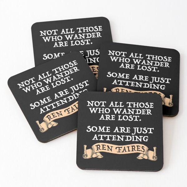 Item preview, Not All Those Who Wander Are Lost - Some Are Just Attending Ren Faires designed and sold by Cat Lady Designs.