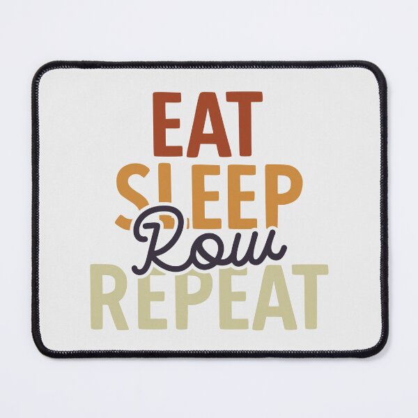 Item preview, Eat Sleep Row Repeat | Funny Rowing Quotes designed and sold by DrawingBoard.