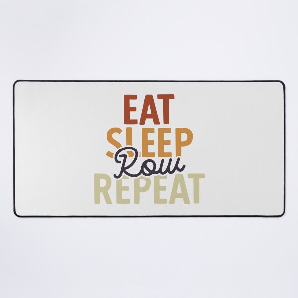 Item preview, Eat Sleep Row Repeat | Funny Rowing Quotes designed and sold by DrawingBoard.