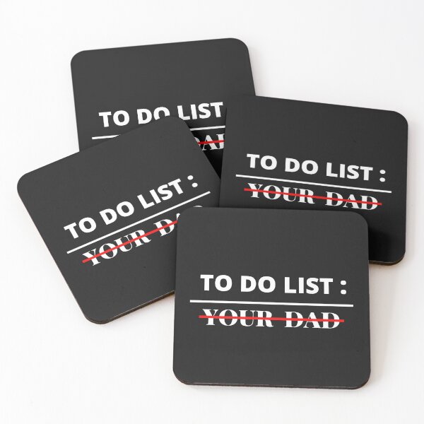 Item preview, To Do List Your Dad ,Funny ,Sarcastic ,Humor ,Saying Men Women T-Shirt designed and sold by ANDREW-DESIGN.