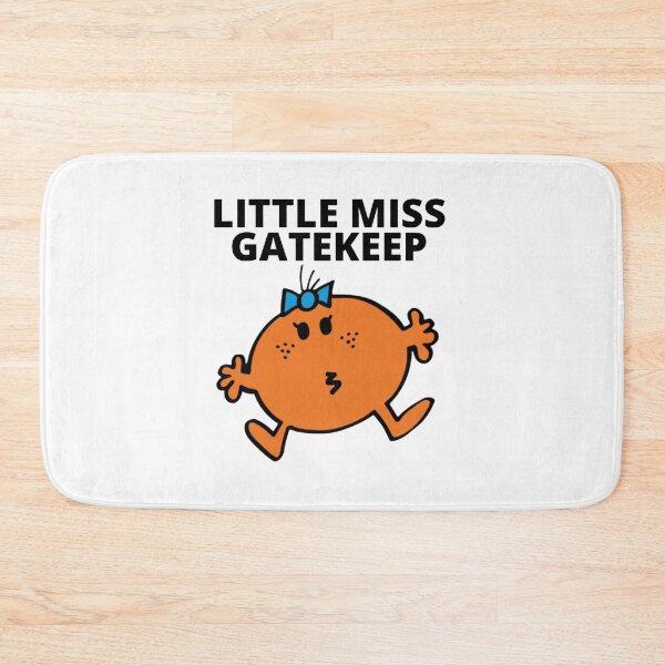 Item preview, Little miss gatekeep designed and sold by Lavannya.