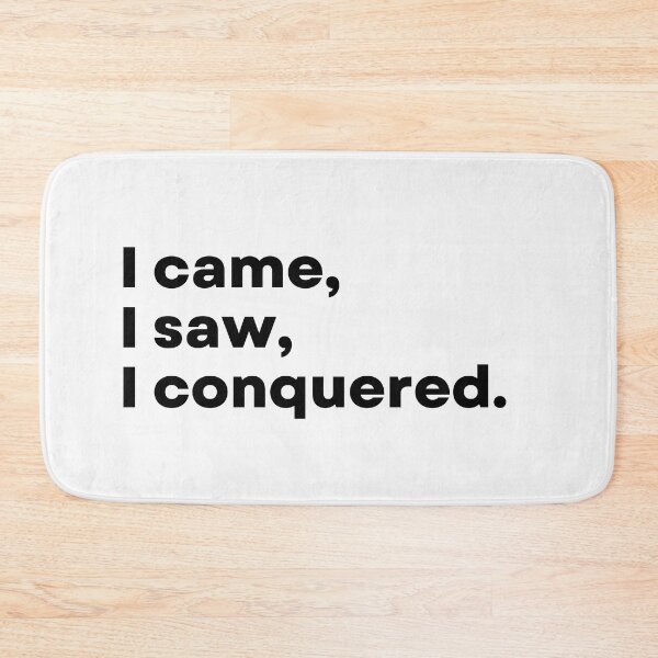 Item preview, I Came, I Saw, I Conquered(Inspirational Quote) designed and sold by Jalib.