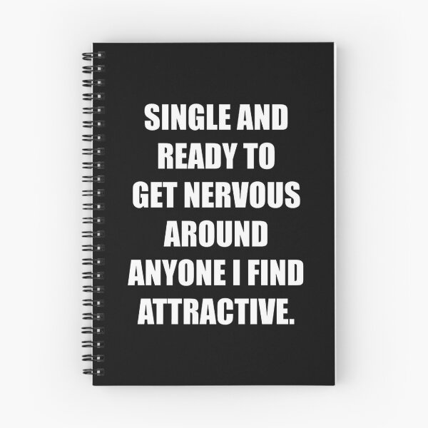 Item preview, single and ready to get nervous around anyone i find attractive designed and sold by SvenNacht.