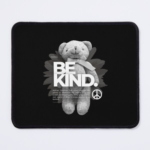 Item preview, BE KIND BEAR  designed and sold by DiscoVibes.