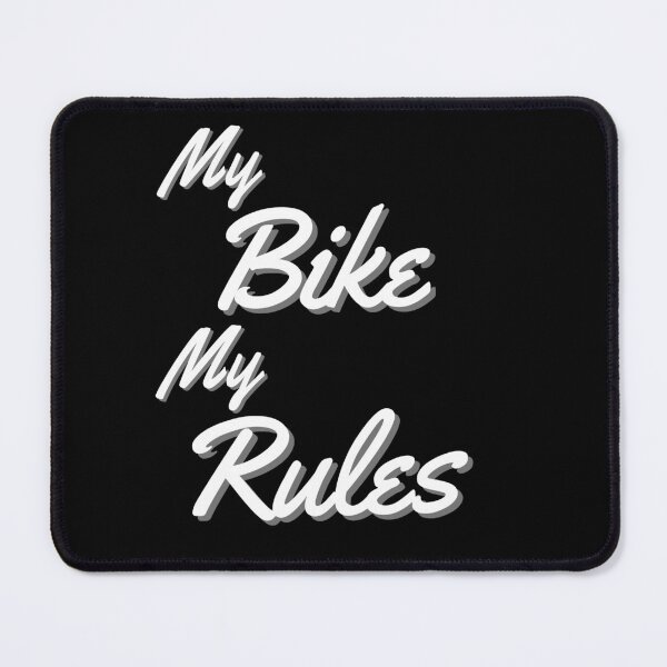 Item preview, My Bike My Rules designed and sold by Rev-Style.