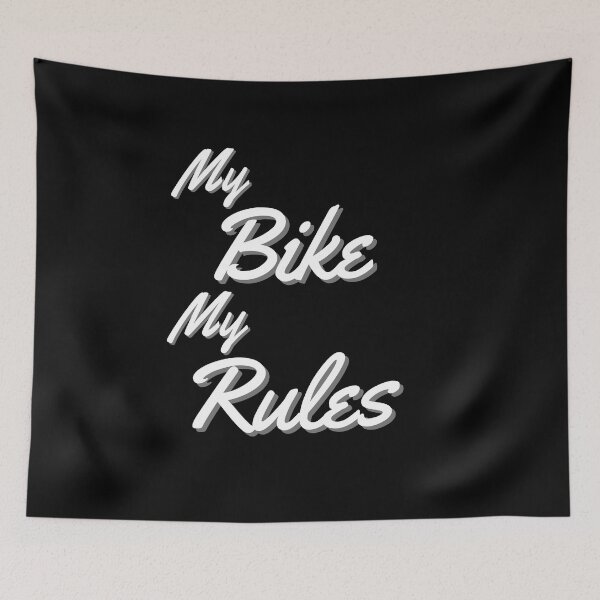Item preview, My Bike My Rules designed and sold by Rev-Style.