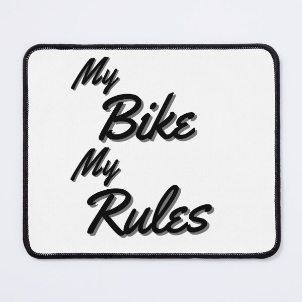 Item preview, My Bike My Rules designed and sold by Rev-Style.