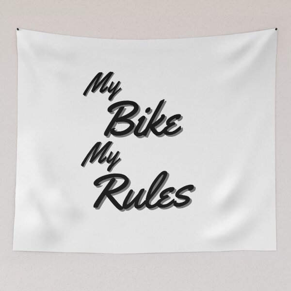 Item preview, My Bike My Rules designed and sold by Rev-Style.