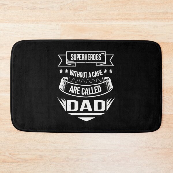 Item preview, Superheroes without a cape are called dad  designed and sold by TaylorGri57318.