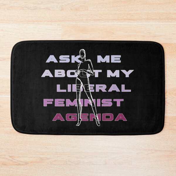 Item preview, Ask Me About My Liberal Feminist Agenda | Equal Rights designed and sold by HappyHowler.