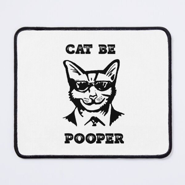 Item preview, Cat BE Pooper designed and sold by wildjellybeans.