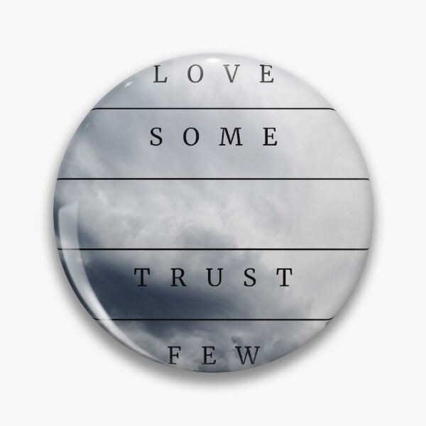 Item preview, Love Some Trust Few designed and sold by BritishFashion.