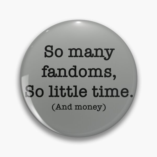 Item preview, Too many fandoms designed and sold by A-Little-Nerdy.