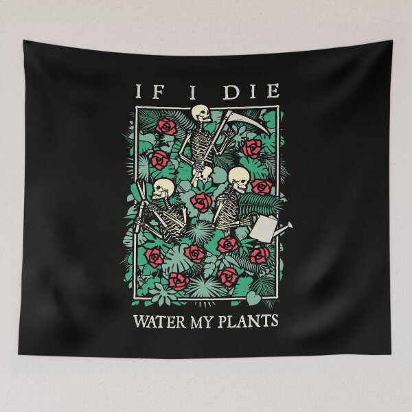 Item preview, If I Die Water My Plants Skull Flower Skeleton Gardener Goth designed and sold by GrandeDuc.