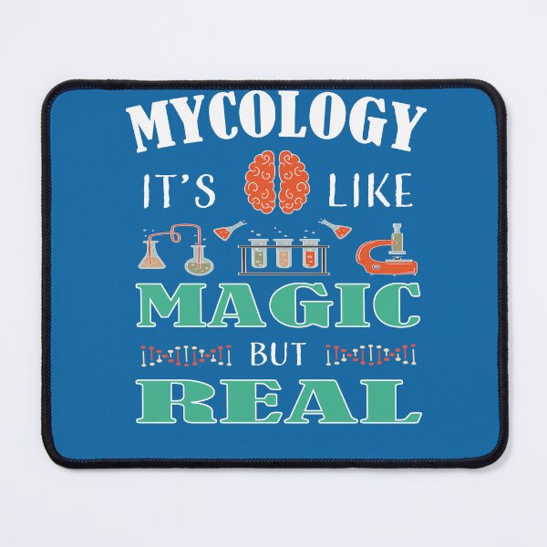 Item preview, MYCOLOGY IT'S LIKE MAGIC BUT REAL designed and sold by LOGPRO.