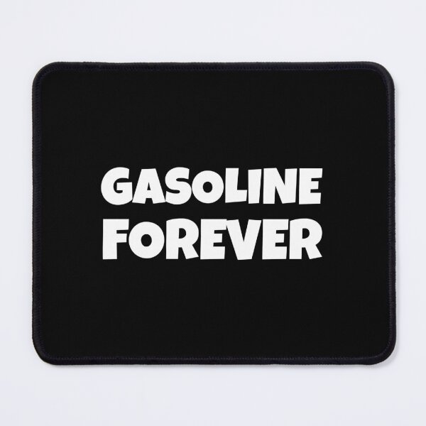 Item preview, Gasoline Forever designed and sold by Denti Kanys ⭐⭐⭐⭐⭐.