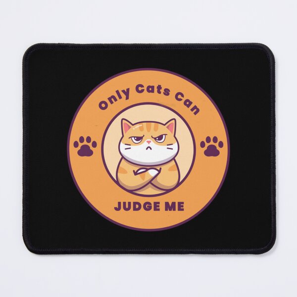 Item preview, Hhe Only Cats Can Judge Me designed and sold by MICKEYdesignss.