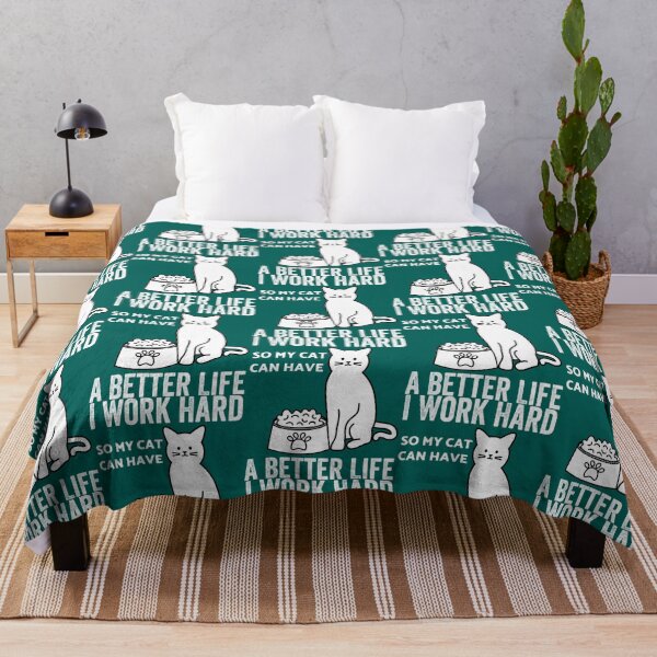Item preview, I Work Hard So My Cat Can Have A Better Life designed and sold by MICKEYdesignss.