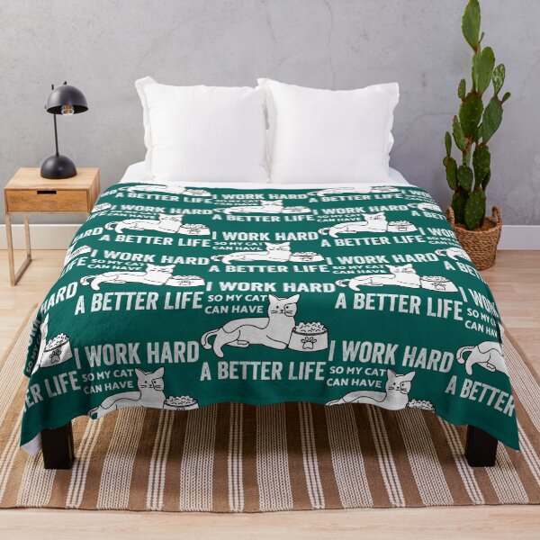 Item preview, I Work Hard So My Cat Can Have A Better Life        designed and sold by MICKEYdesignss.