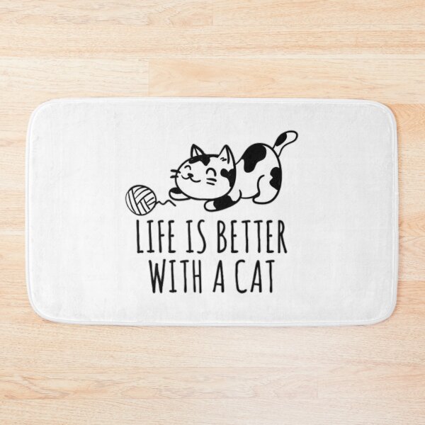 Item preview, Life is better with cat     designed and sold by MICKEYdesignss.