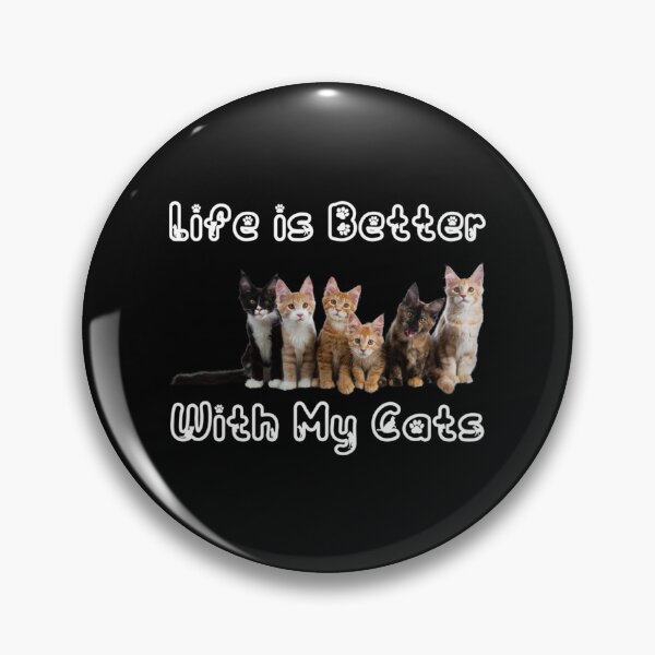 Item preview, Life is better with cat   designed and sold by MICKEYdesignss.