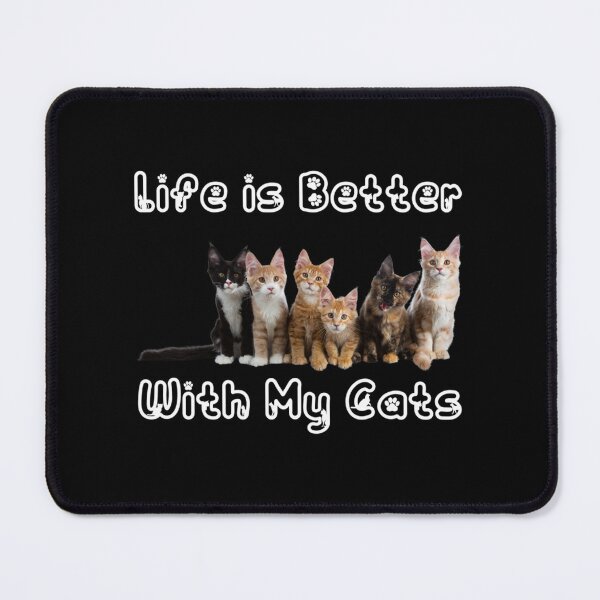 Item preview, Life is better with cat designed and sold by MICKEYdesignss.