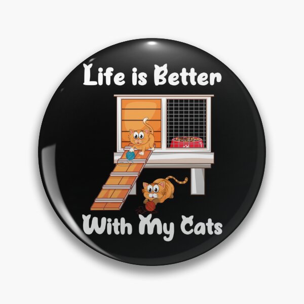 Item preview, Life is better with cat    designed and sold by MICKEYdesignss.