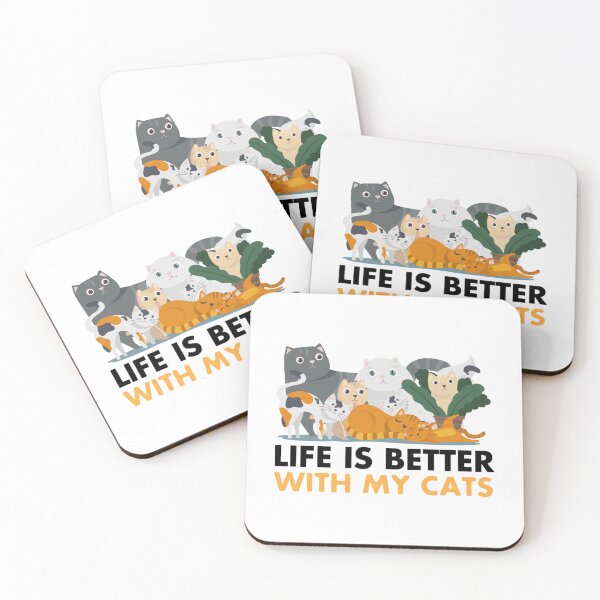 Item preview, Life Is Better With Cats    designed and sold by MICKEYdesignss.