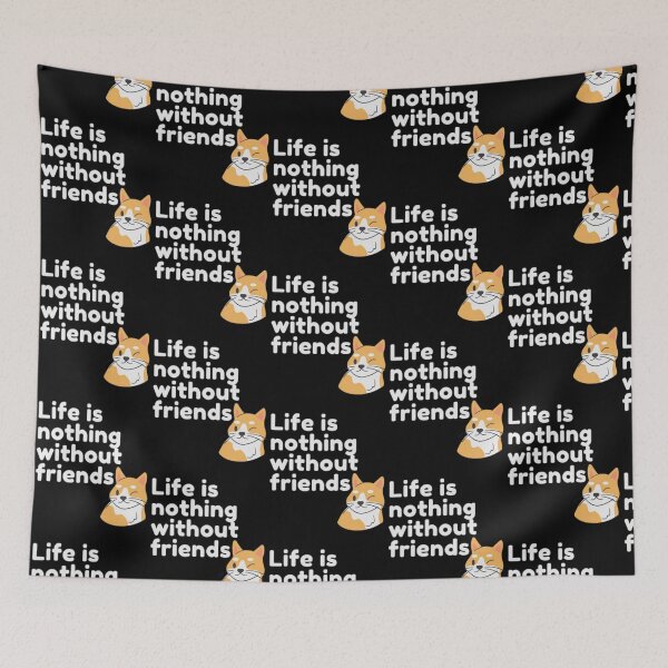 Item preview, Life is nothing without friends  Premium  designed and sold by MICKEYdesignss.