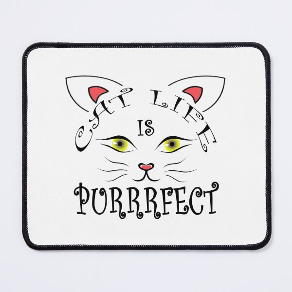 Item preview, Yellow Eyes Cat Life Is Perfect designed and sold by MICKEYdesignss.