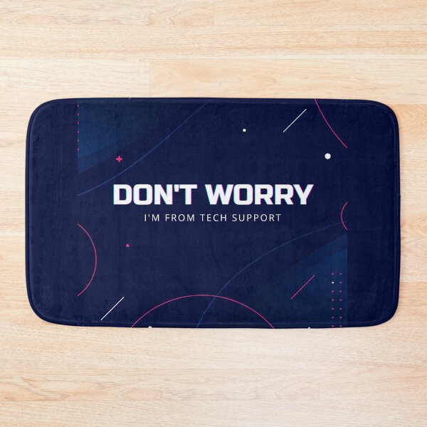 Item preview, Don't worry I'm from tech support designed and sold by BritishFashion.