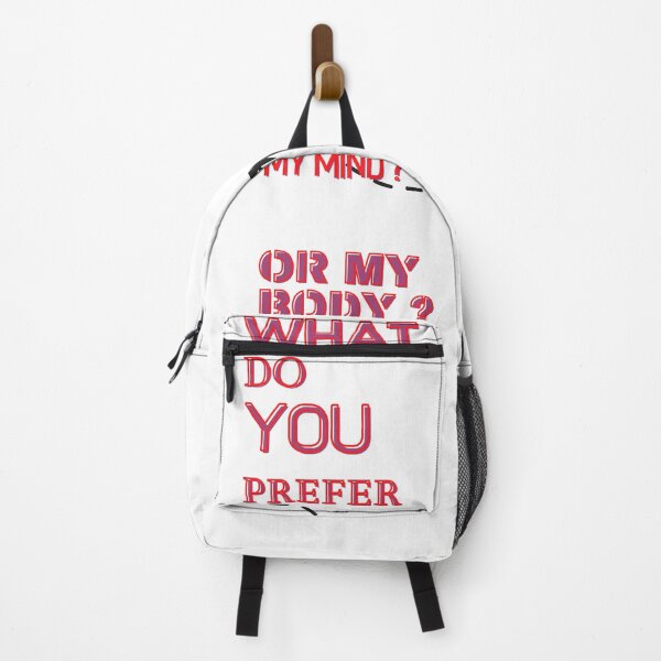 Item preview, what do you prefer my mind or my body designed and sold by JJ Sokol.