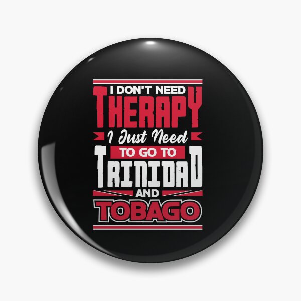 Item preview, Trinidad and Tobago Flag Trinidadian I Dont Need Therapy designed and sold by ShopTheStyle.
