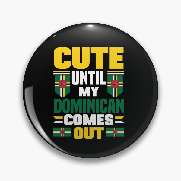 Item preview, Dominica Dominica Flag Cute Until My Comes Dominician Out designed and sold by ShopTheStyle.