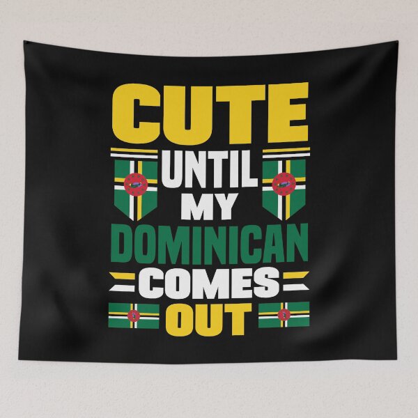 Item preview, Dominica Dominica Flag Cute Until My Comes Dominician Out designed and sold by ShopTheStyle.