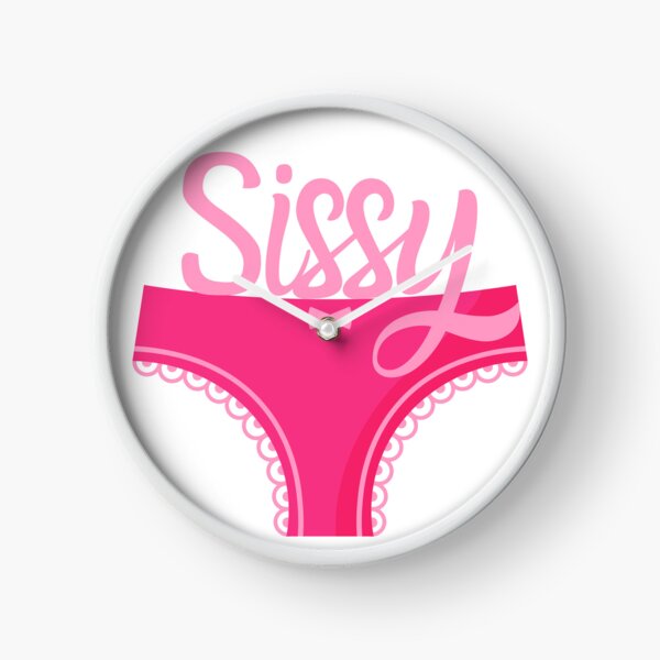 Sissy Pink Frilly Panties Clock for Sale by SISSY4SISSIES
