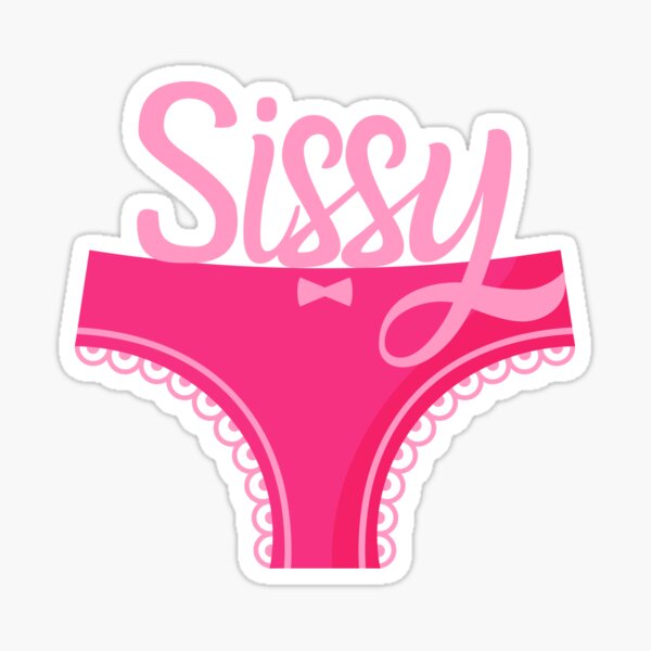 Sissy Pink Frilly Panties Sticker For Sale By Sissy4sissies Redbubble