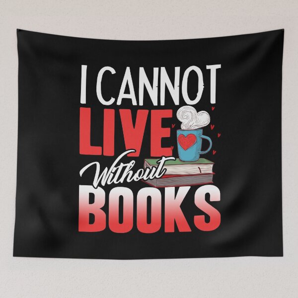 Item preview, Book - I Cannot Live Without Books designed and sold by UnknownArtistt.