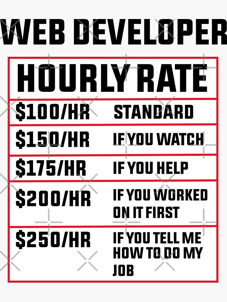 web-developer-hourly-rate-sticker-for-sale-by-bakstar-redbubble