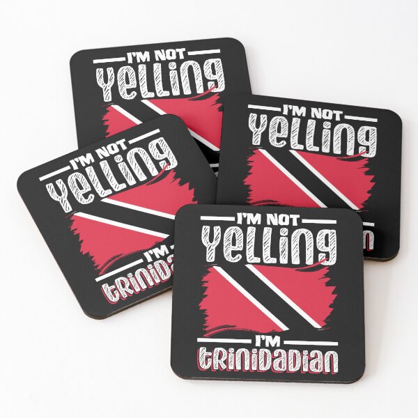 Item preview, Trinidad and Tobago Flag Trinidadian Im Not Yelling Funny designed and sold by ShopTheStyle.