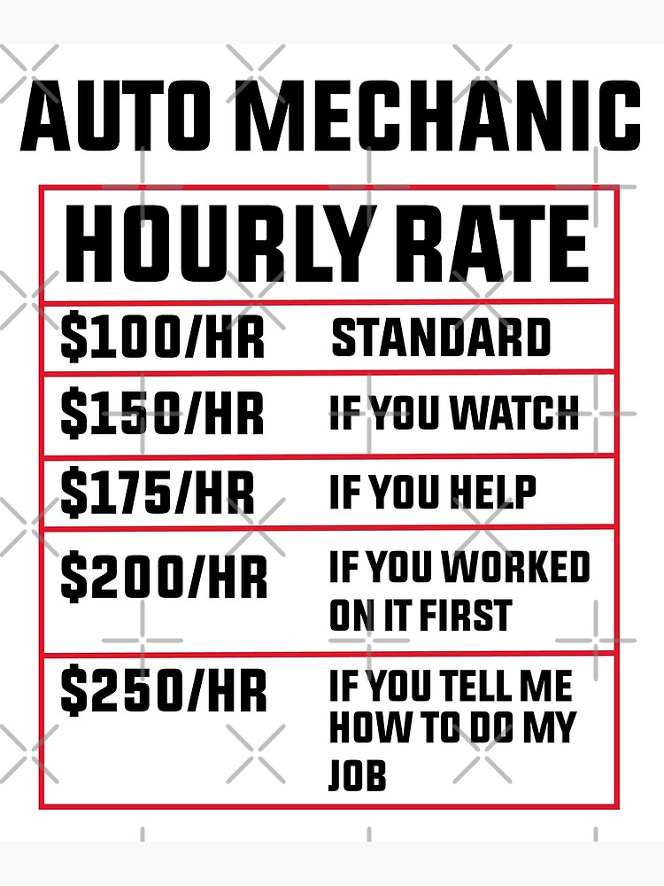 auto-mechanic-hourly-rate-poster-for-sale-by-bakstar-redbubble