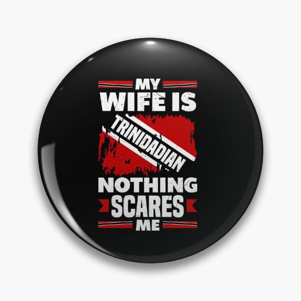 Item preview, Trinidad and Tobago Flag Trinidadian My Wife Is Trinidadian designed and sold by ShopTheStyle.