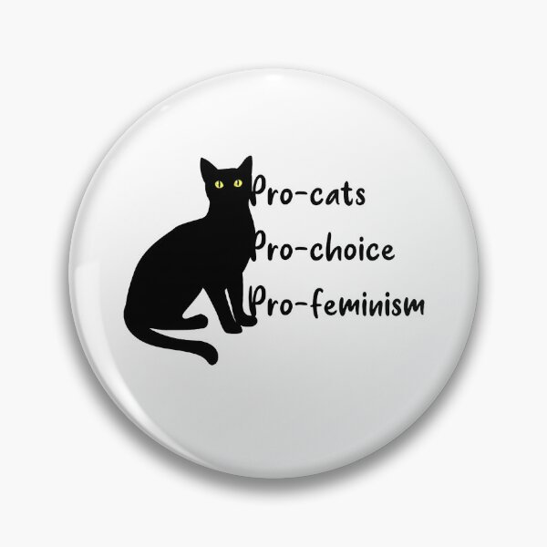 Item preview, Pro-cats Pro-choice Pro-feminism classic designed and sold by Ly033.