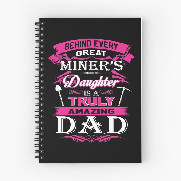 Item preview, Behind Every Great Miner Daughter Is A Truly Amazing Dad designed and sold by todayshirt.